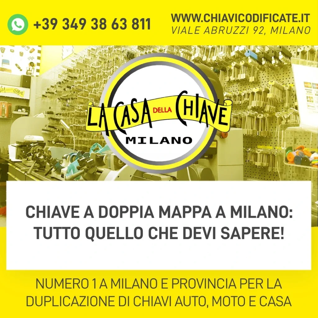 Chiave a doppia mappa a Milano: tutto quello che devi sapere!