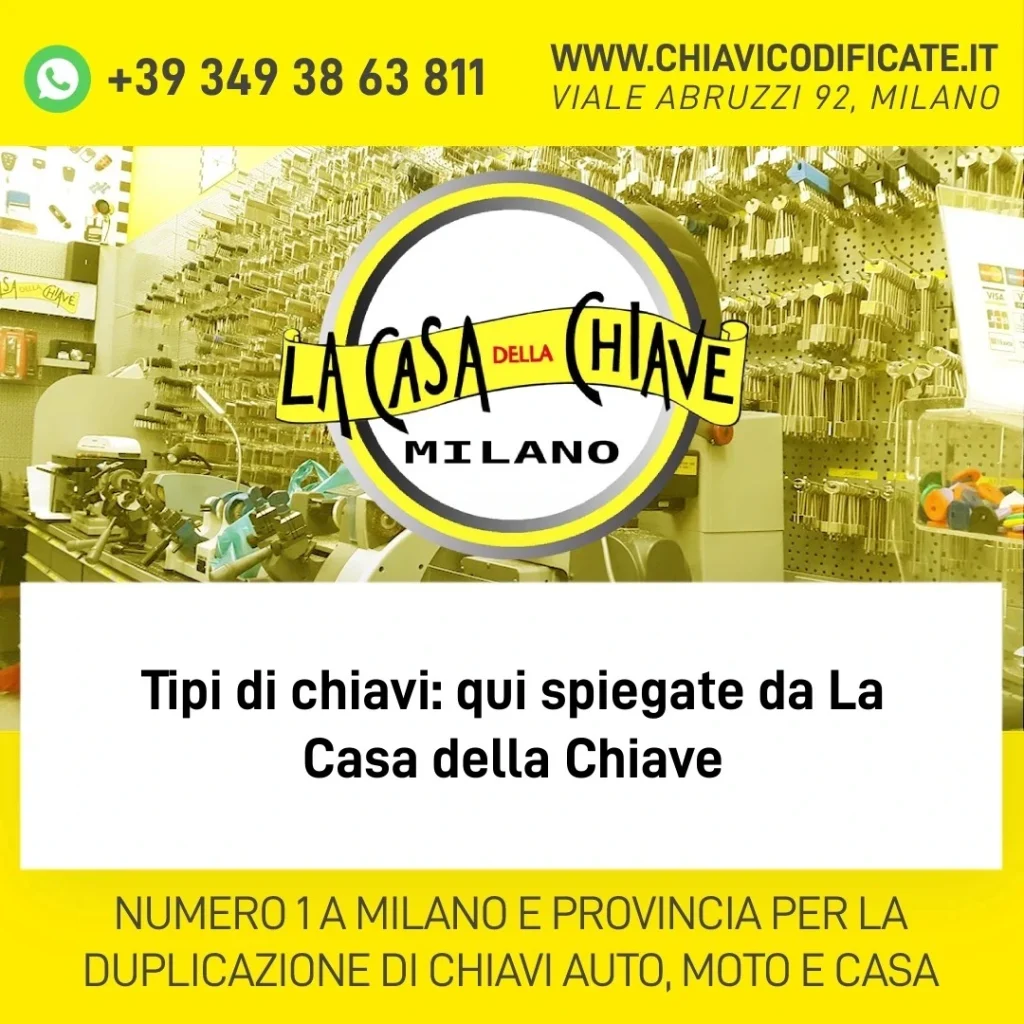 Tipi di chiavi: qui spiegate da La Casa della Chiave a Milano