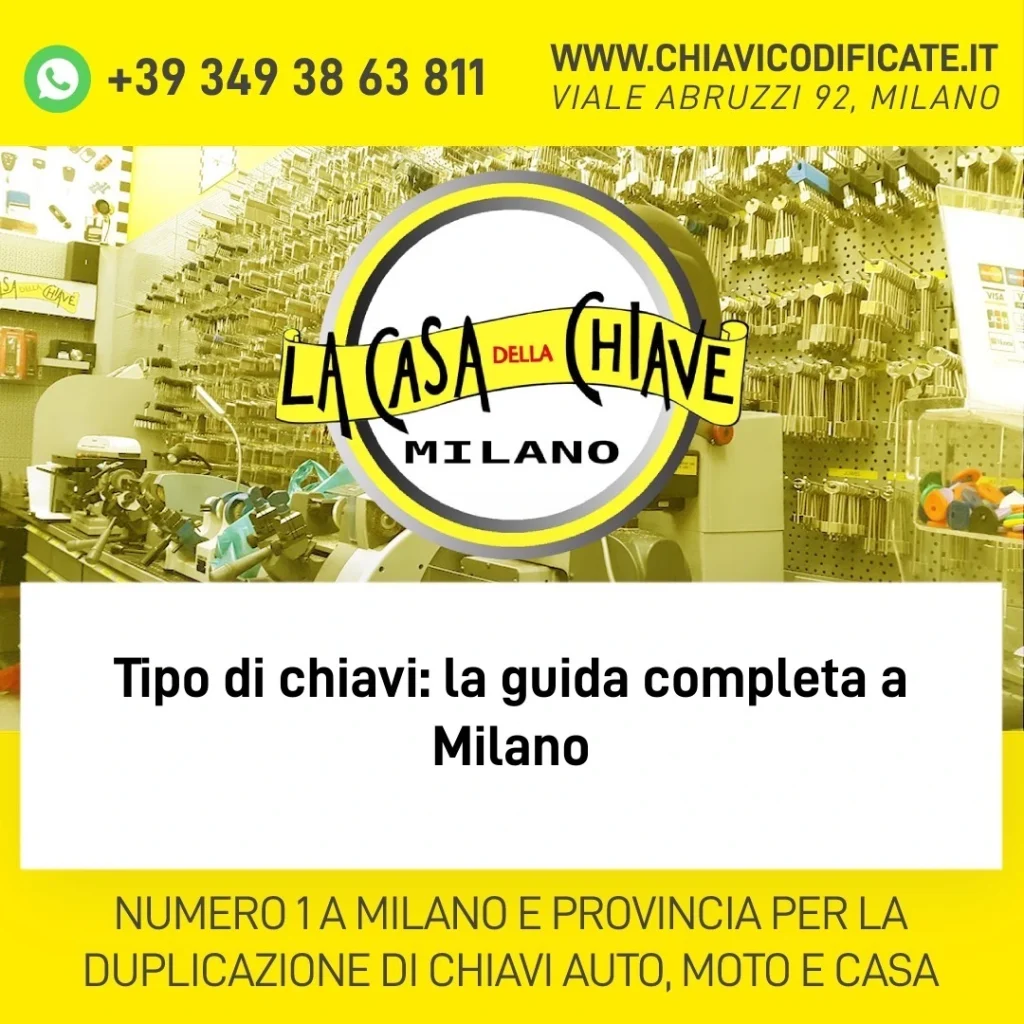 Tipo di chiavi: la guida completa a Milano