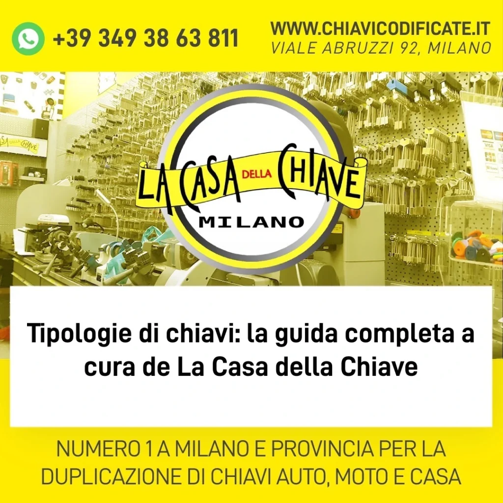 Tipologie di chiavi: la guida completa a cura de La Casa Della Chiave