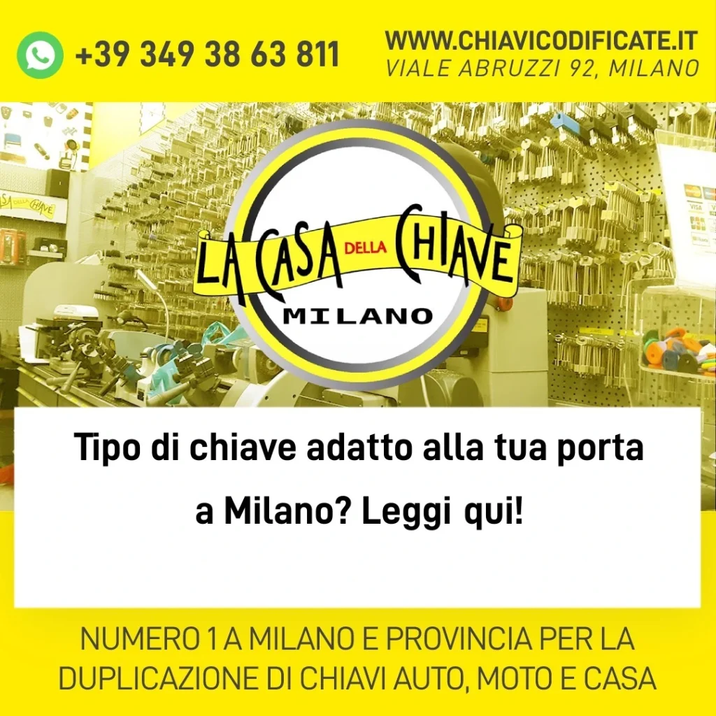 Tipo di chiave adatto alla tua porta a Milano? Leggi qui!