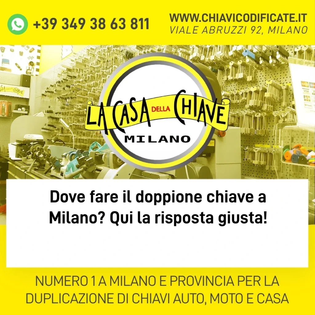 Dove fare il doppione chiave a Milano? Qui la risposta giusta!