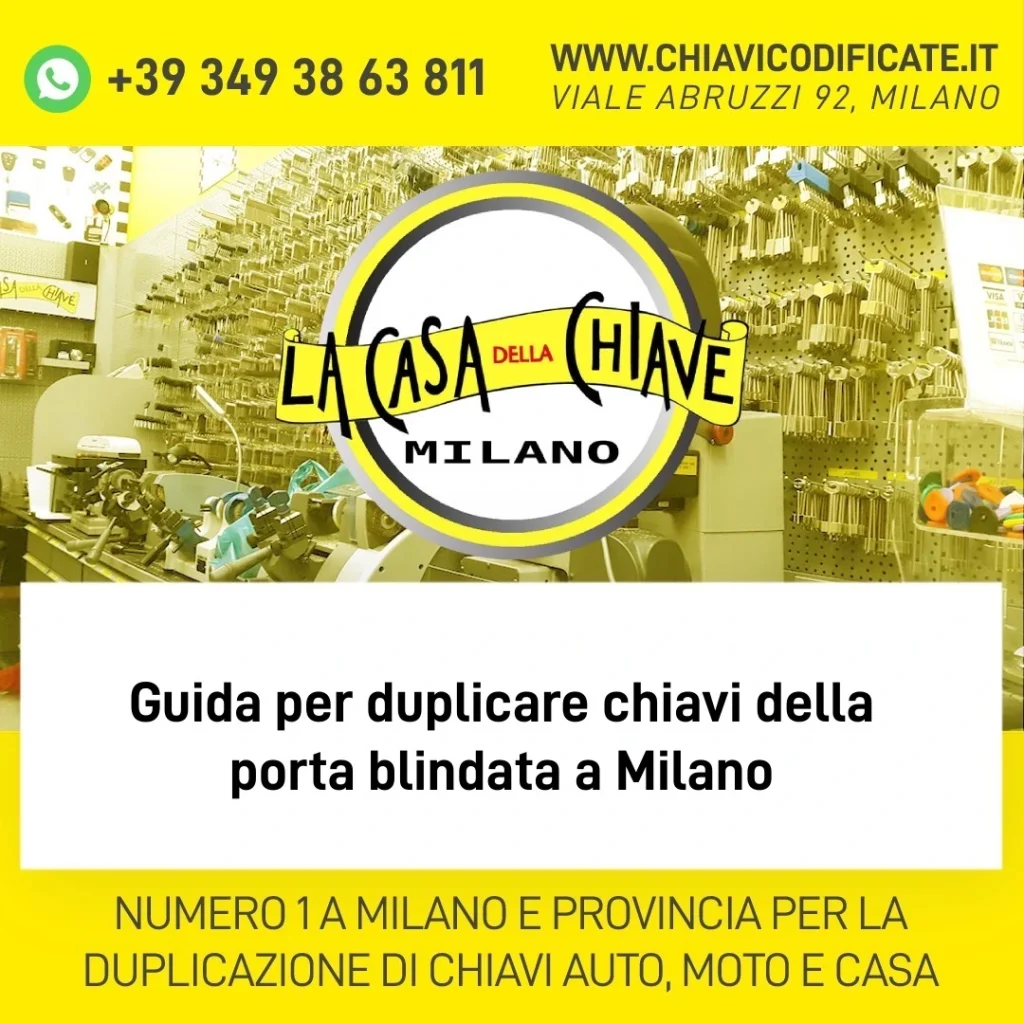 Guida per duplicare chiavi della porta blindata a Milano