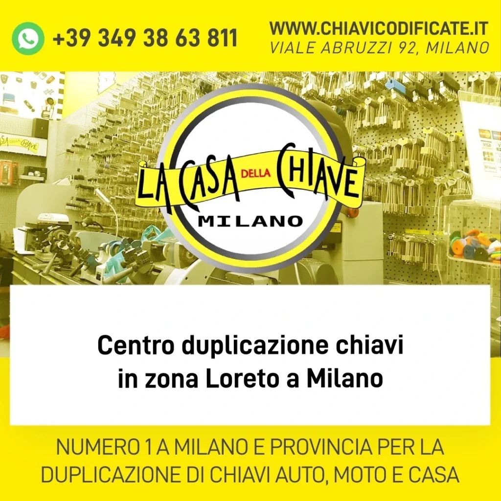 Centro duplicazione chiavi in zona Loreto a Milano