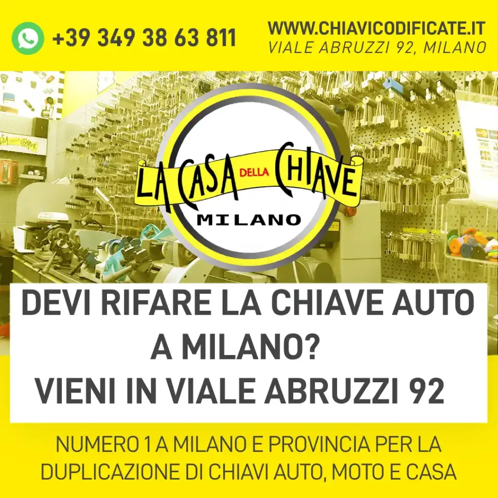 Devi Rifare la chiave auto a Milano? Vieni in Viale Abruzzi 92