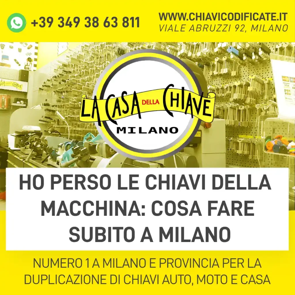 Ho perso le chiavi della macchina: cosa fare subito a Milano