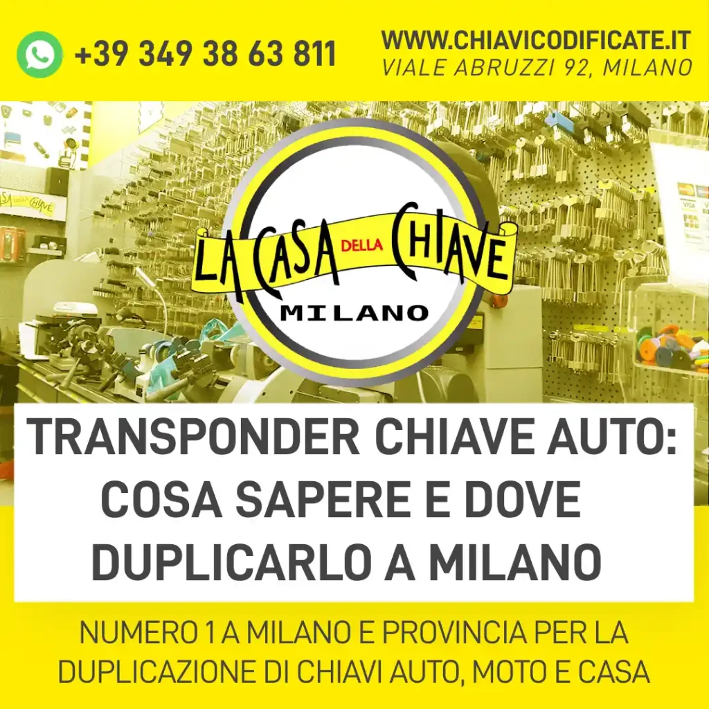 Transponder chiave auto: cosa sapere e dove duplicarlo a Milano