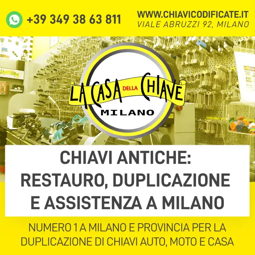 Chiavi antiche: restauro, duplicazione e assistenza a Milano