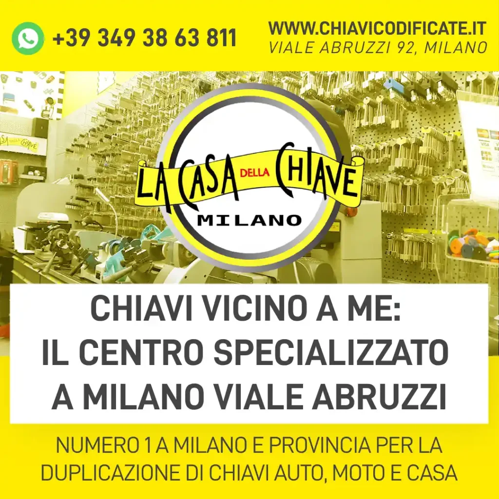 Chiavi vicino a me: il centro specializzato a Milano Viale Abruzzi