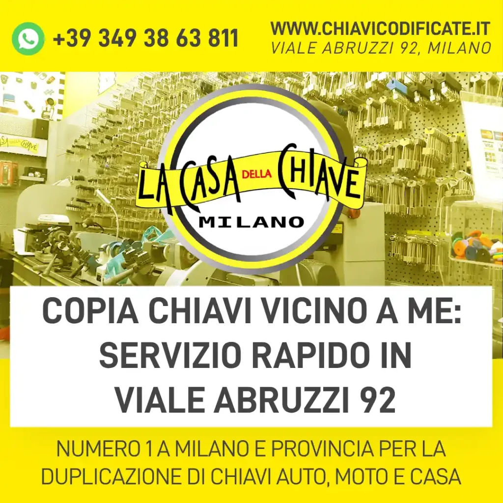 Copia chiavi vicino a me: servizio rapido in Viale Abruzzi 92