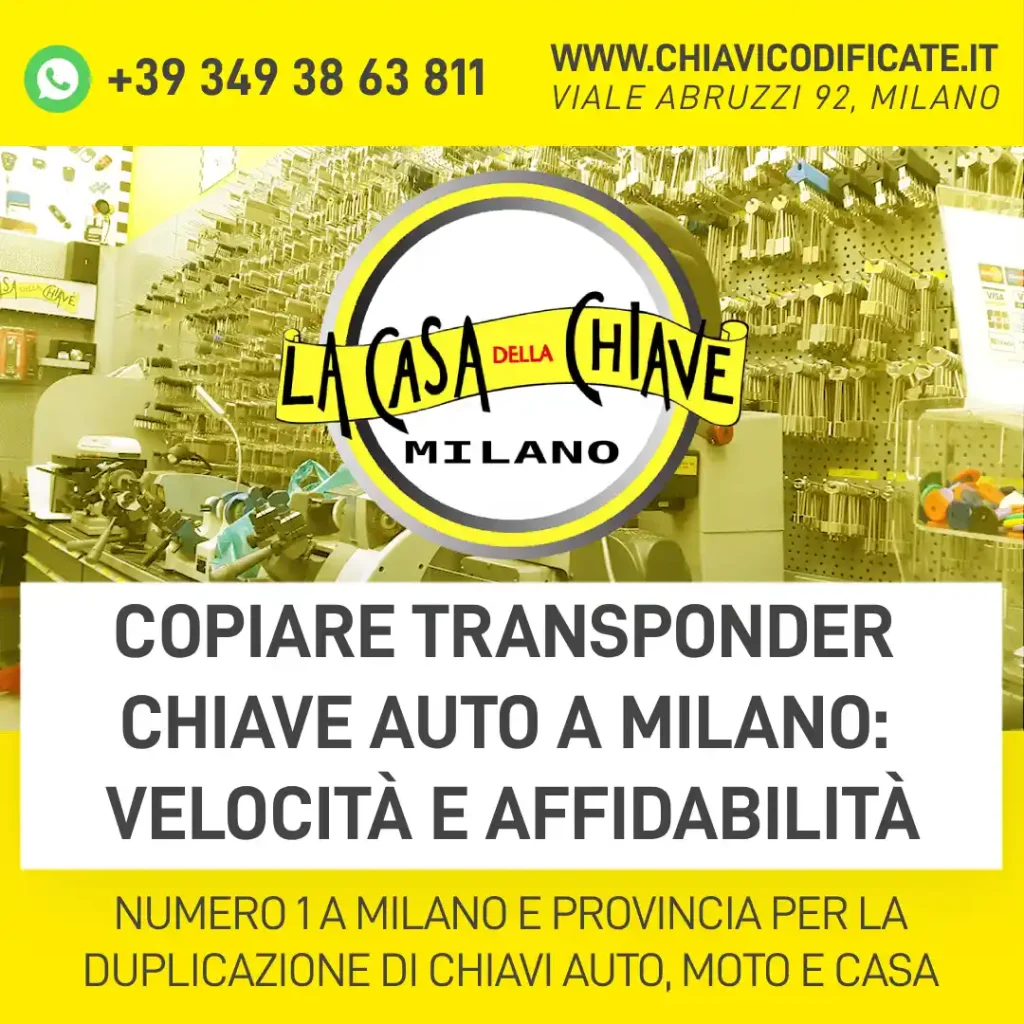 Copiare Transponder Chiave Auto a Milano: Velocità e Affidabilità