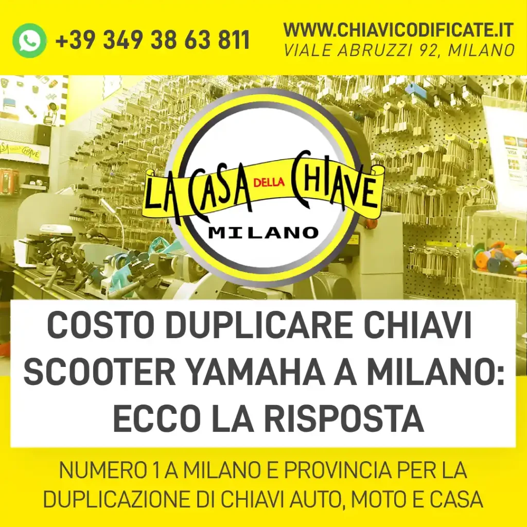 Costo duplicare chiavi scooter Yamaha a Milano: ecco la risposta