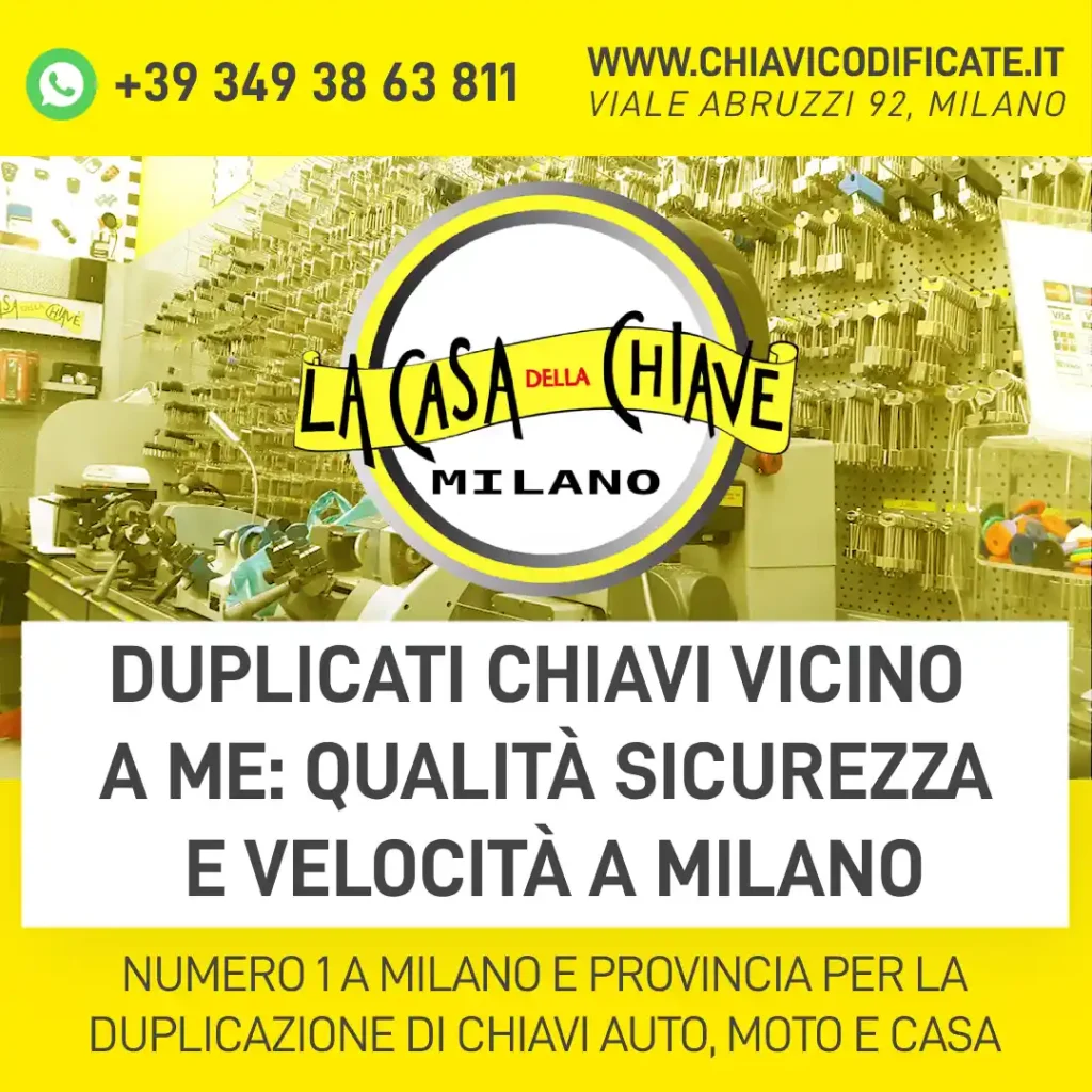 Duplicati chiavi vicino a me: qualità sicurezza e velocità a Milano