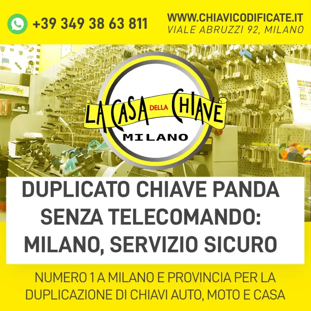 Duplicato chiave Panda senza telecomando: Milano, servizio sicuro