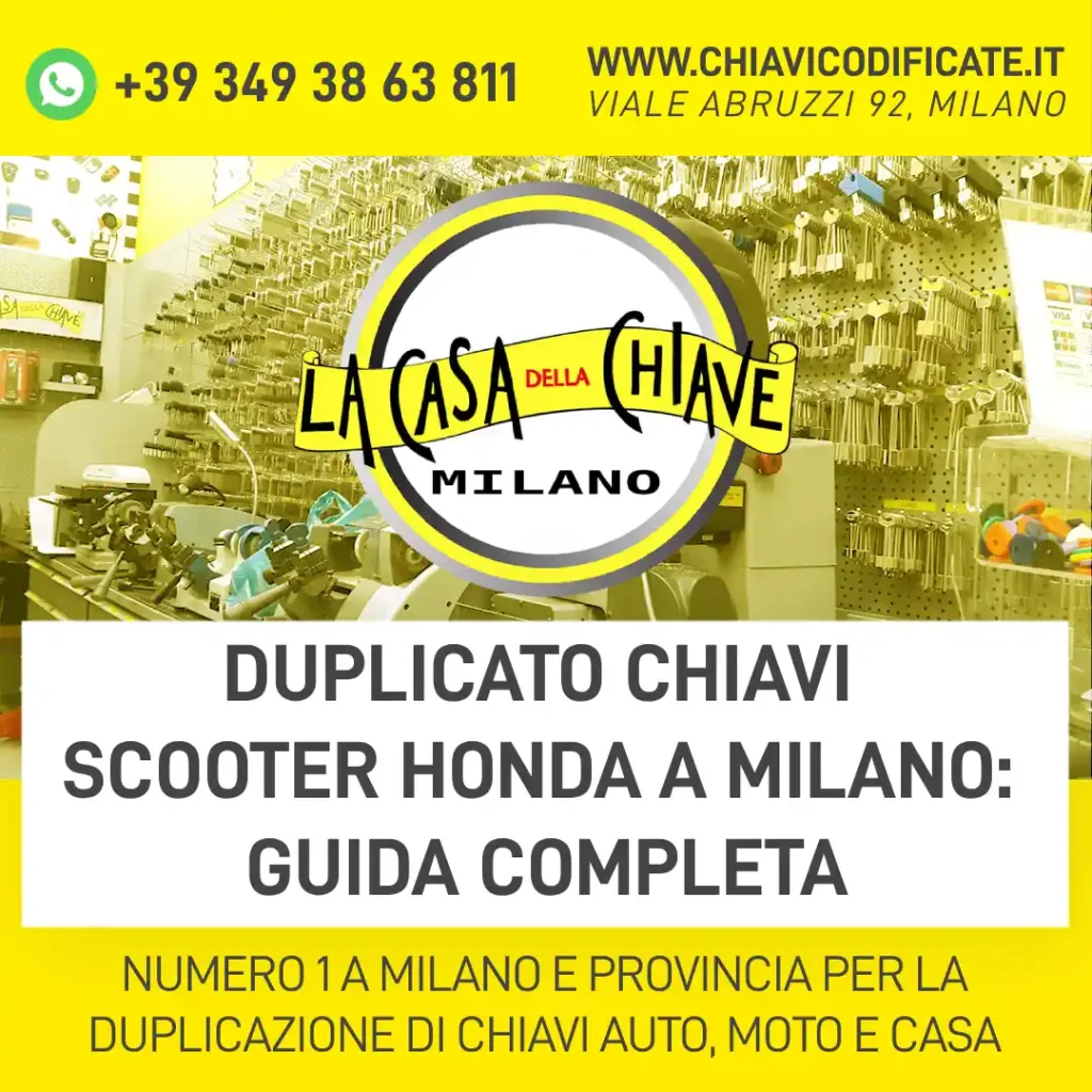 Duplicato chiavi scooter Honda a Milano: guida completa