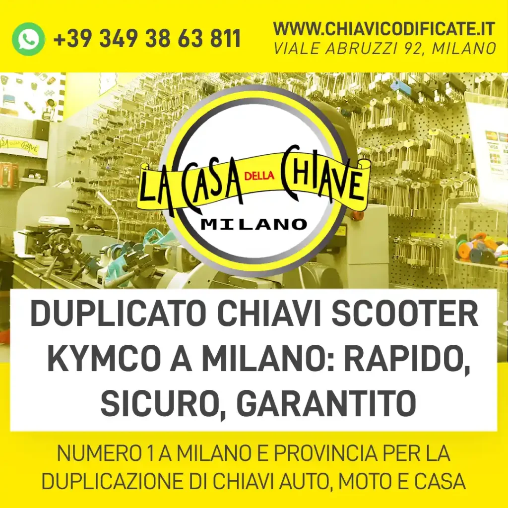Duplicato chiavi scooter Kymco a Milano: rapido, sicuro, garantito