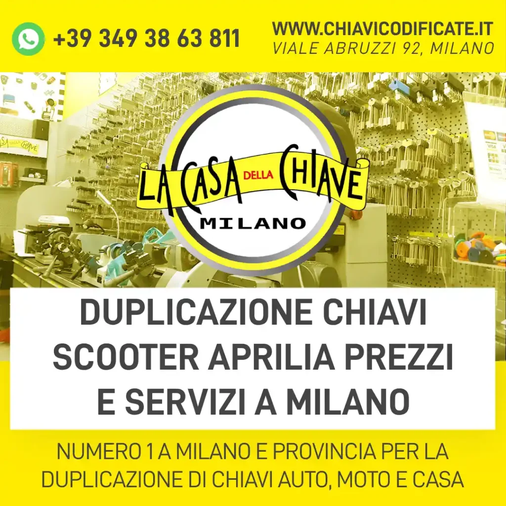 Duplicazione chiavi scooter Aprilia prezzi e servizi a Milano