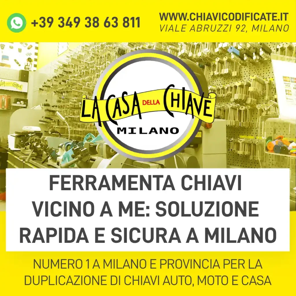 Ferramenta chiavi vicino a me: soluzione rapida e sicura a Milano