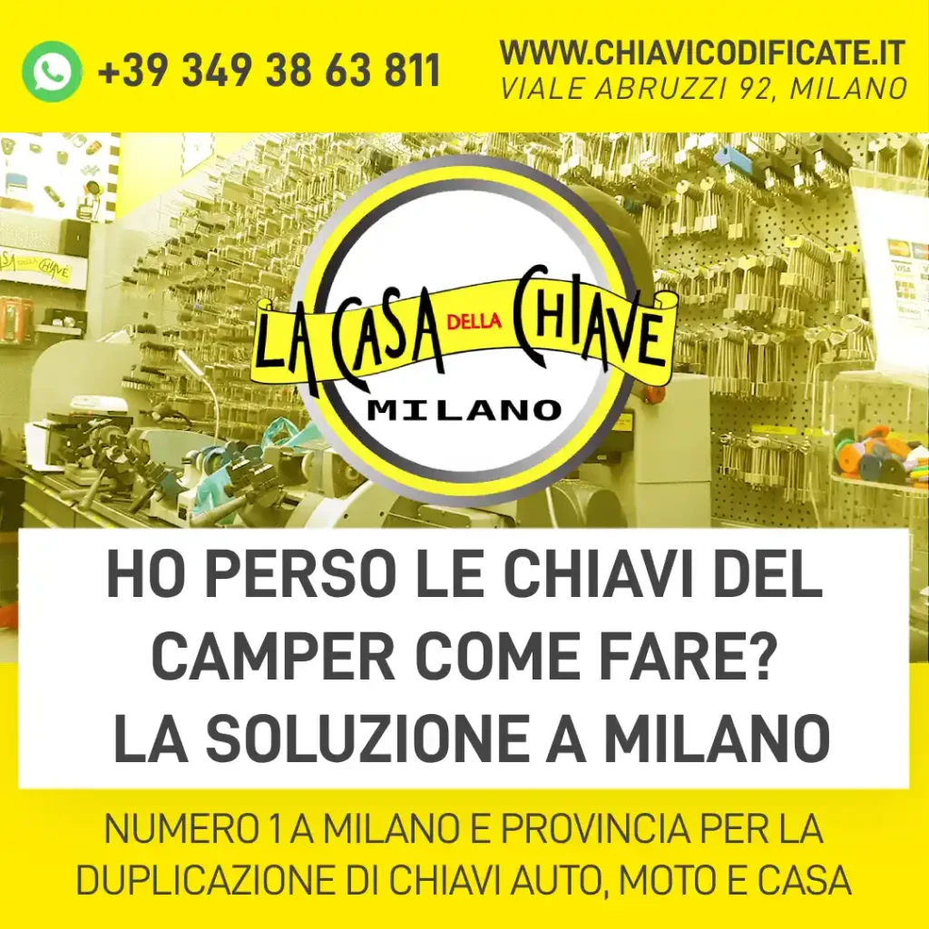 Ho perso le chiavi del camper come fare? La soluzione a Milano