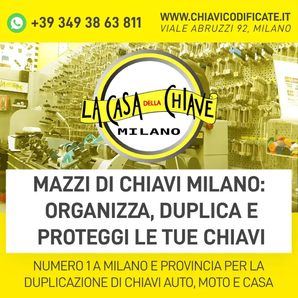 Mazzi di chiavi Milano: organizza, duplica e proteggi le tue chiavi