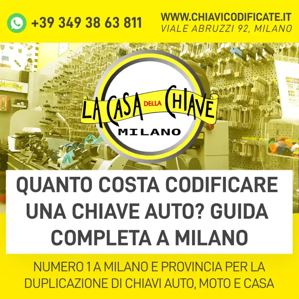 Quanto costa codificare una chiave auto? Guida completa a Milano