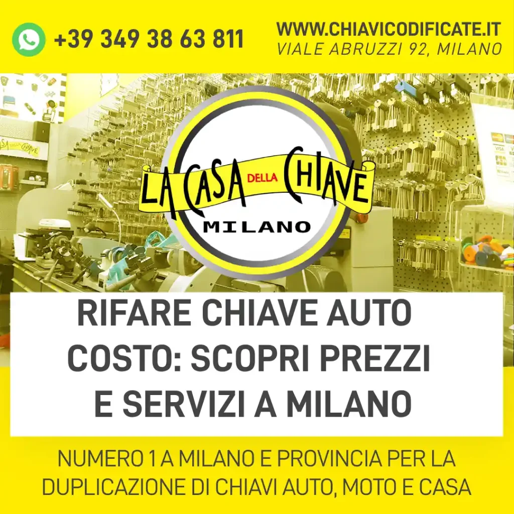 Rifare chiave auto costo: scopri prezzi e servizi a Milano