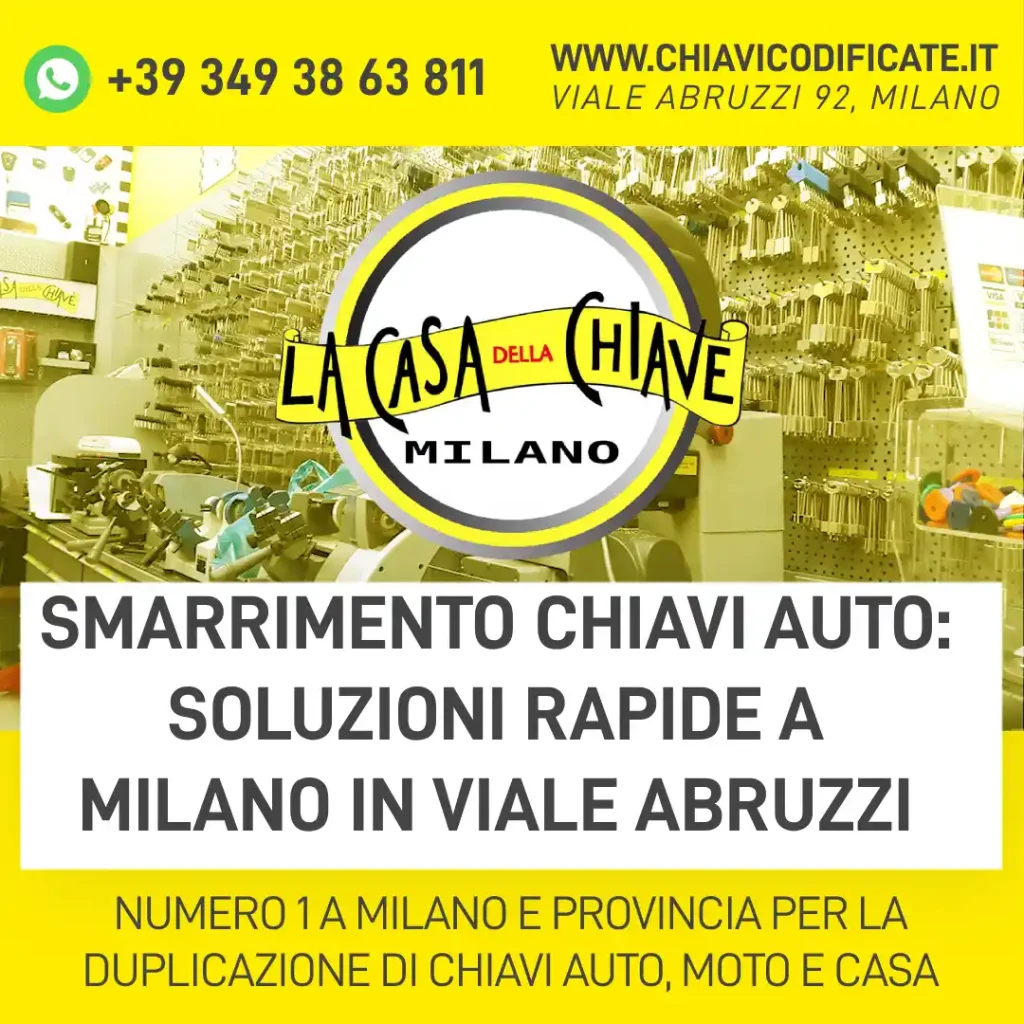 Smarrimento chiavi auto: soluzioni rapide a Milano in Viale Abruzzi