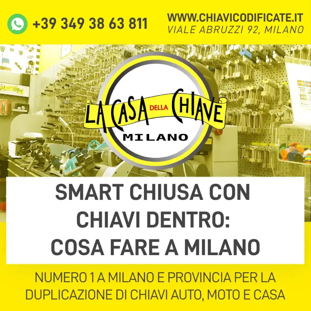 Se la tua Smart è chiusa con le chiavi dentro a Milano, affidati a La Casa della Chiave in Viale Abruzzi 92. Interventi per aprire la tua auto