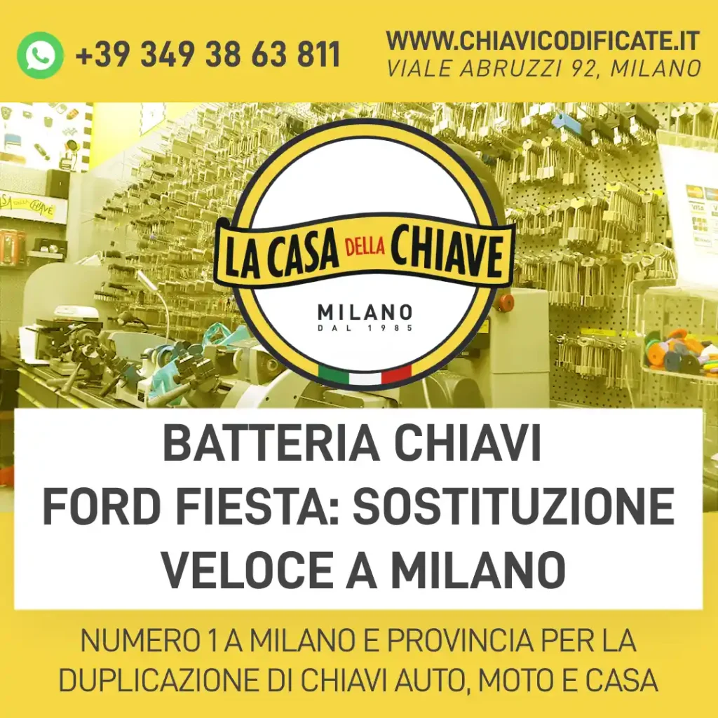 Batteria chiavi Ford Fiesta: sostituzione veloce a Milano