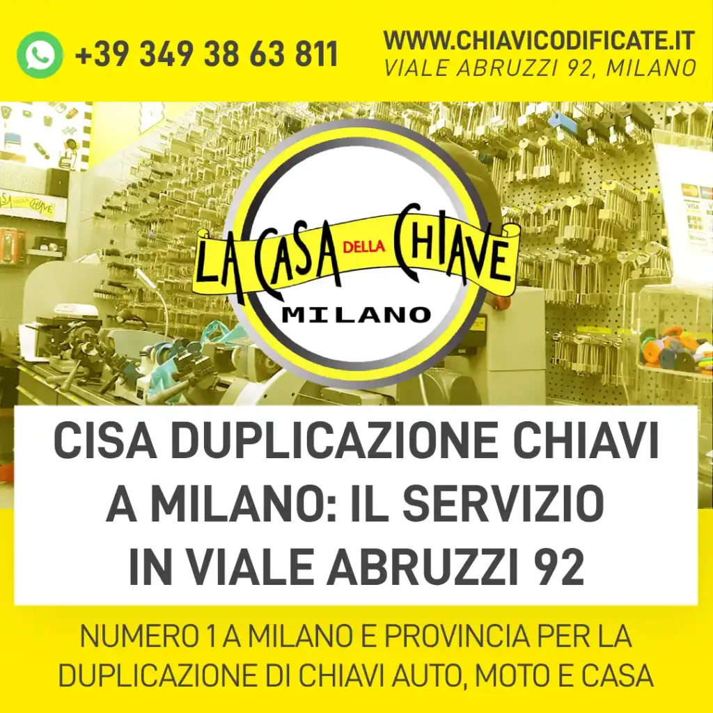 CISA Duplicazione Chiavi a Milano: il servizio in Viale Abruzzi 92