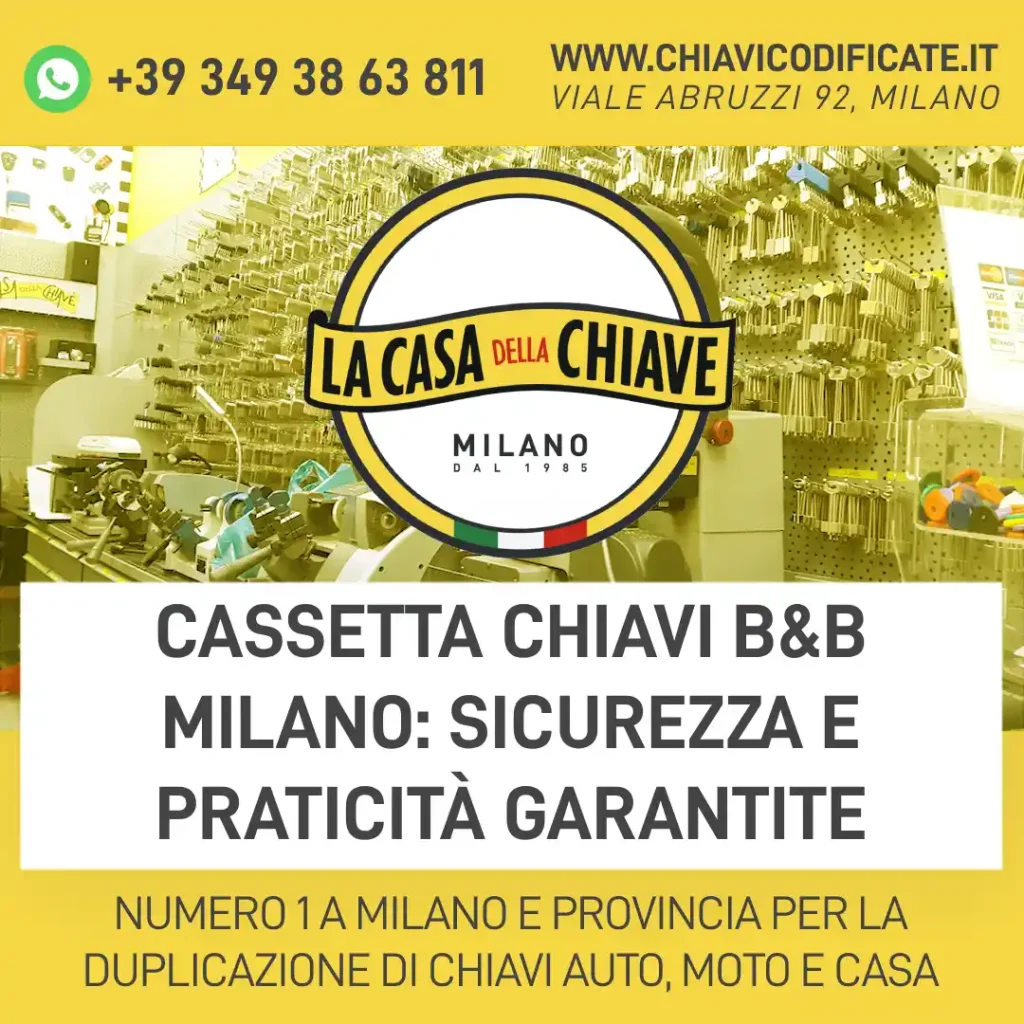 Cassetta chiavi B&B Milano: sicurezza e praticità garantite