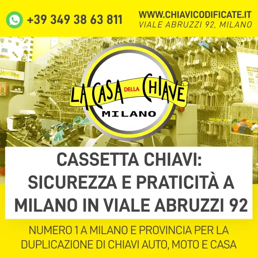 Cassetta chiavi: sicurezza e praticità a Milano in Viale Abruzzi 92