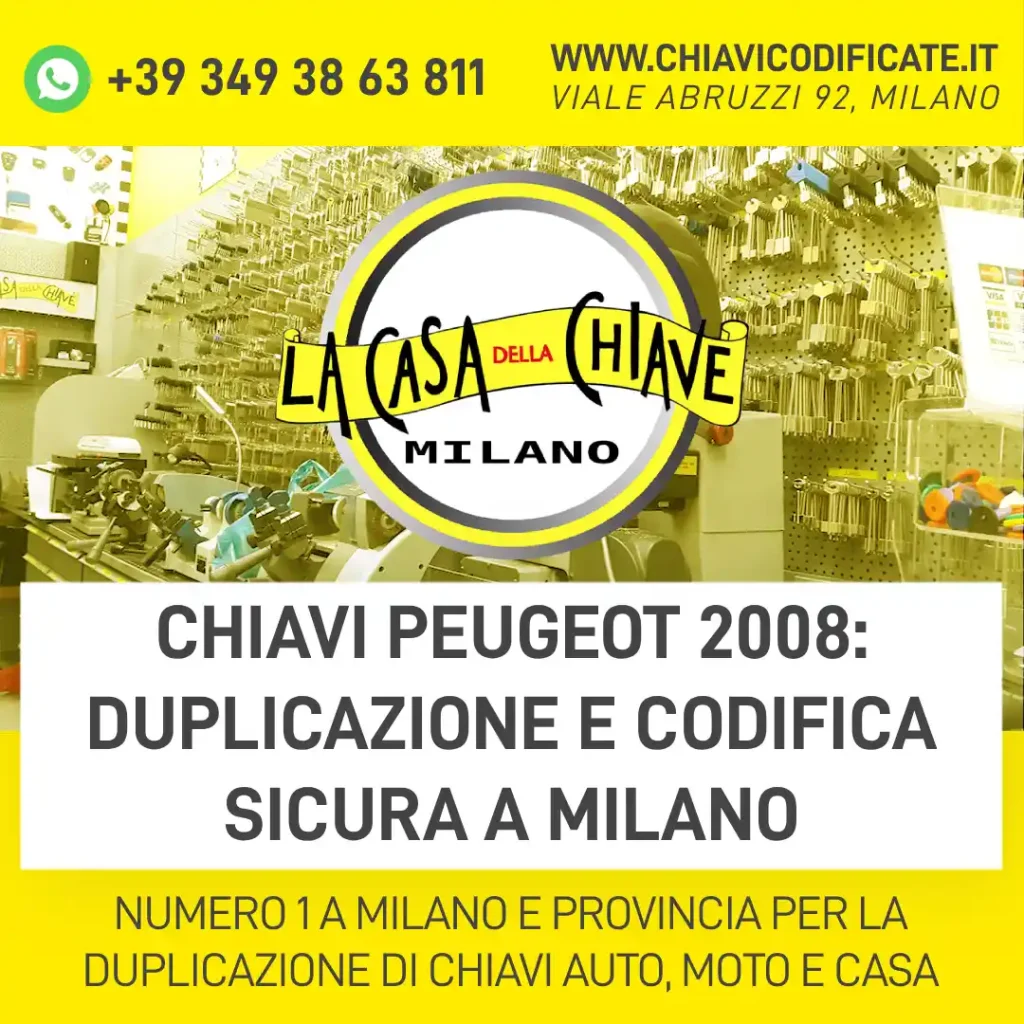 Chiavi Peugeot 2008: duplicazione e codifica sicura a Milano