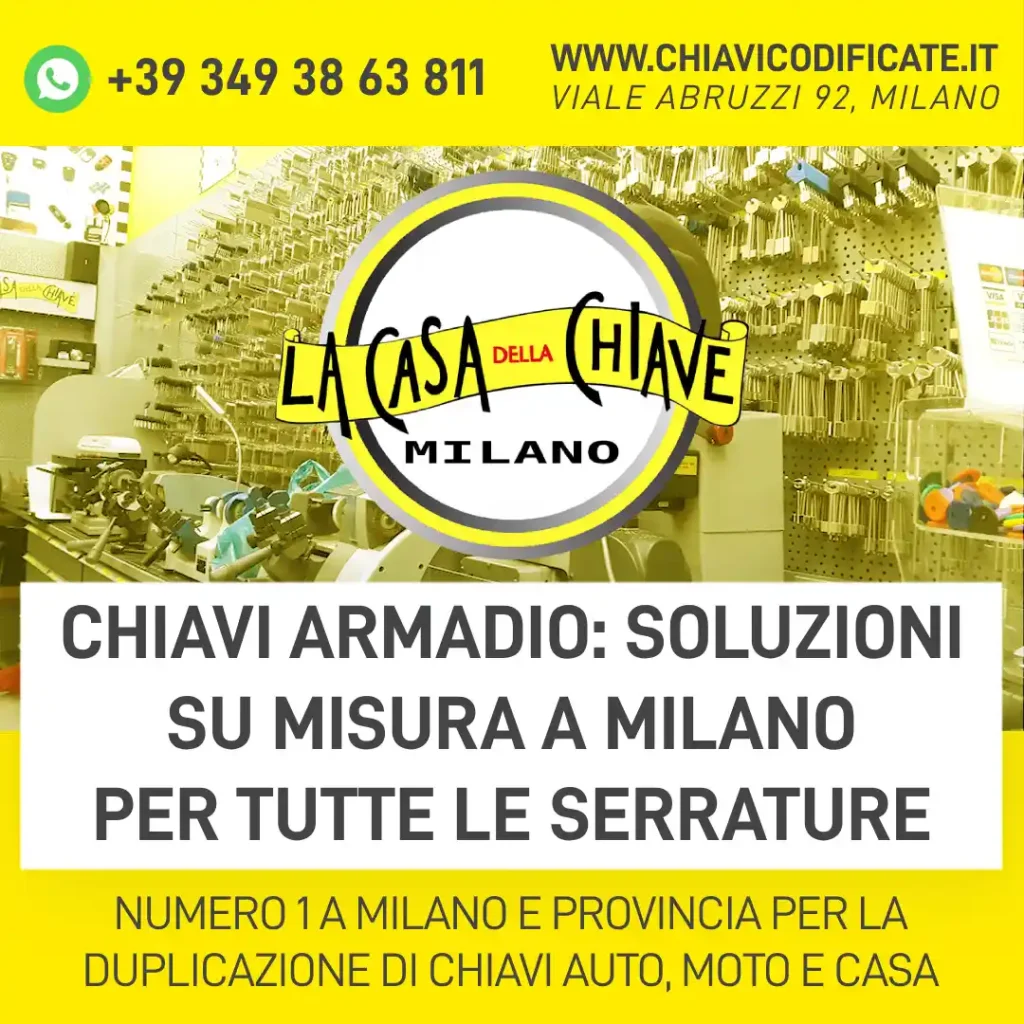 Chiavi armadio: soluzioni su misura a Milano per tutte le serrature