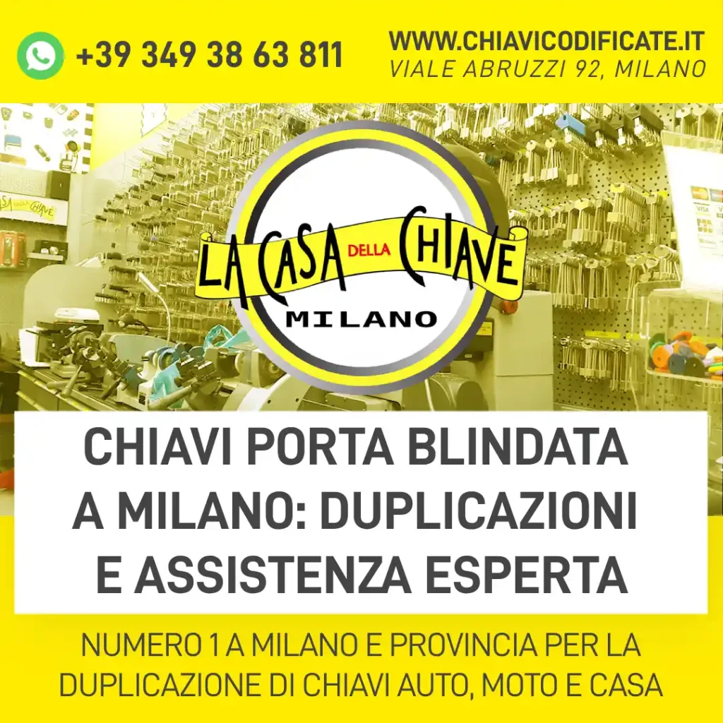 Chiavi porta blindata a Milano: duplicazioni e assistenza esperta