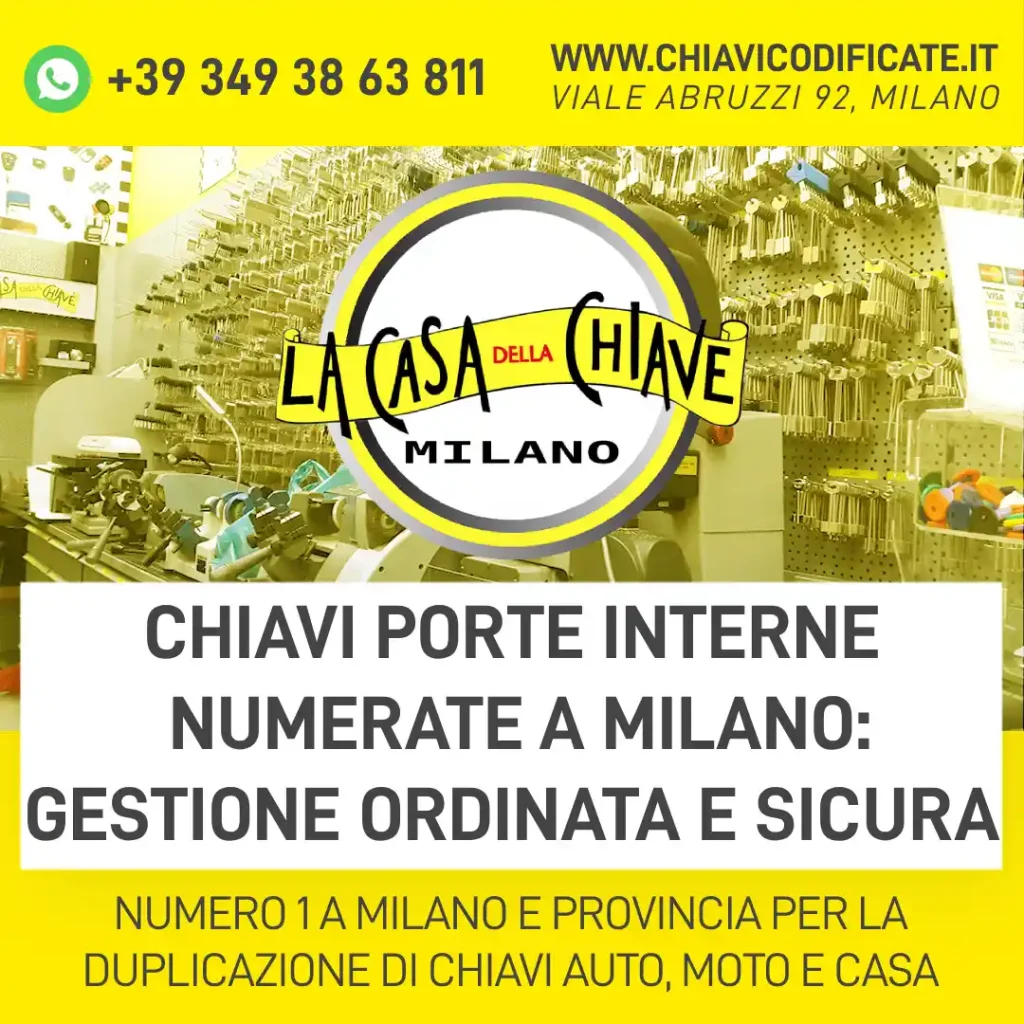 Chiavi porte interne numerate a Milano: gestione ordinata e sicura