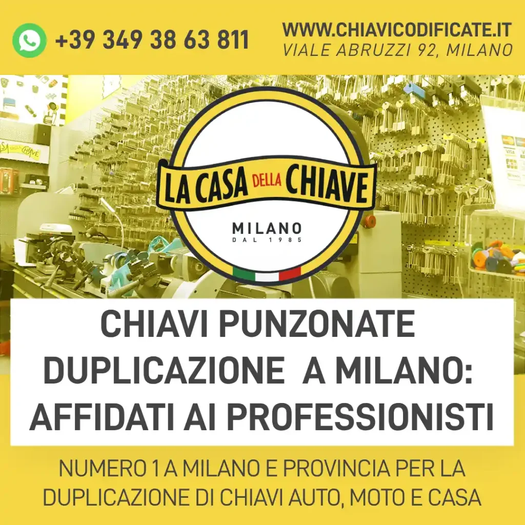 Chiavi punzonate duplicazione a Milano: affidati ai professionisti