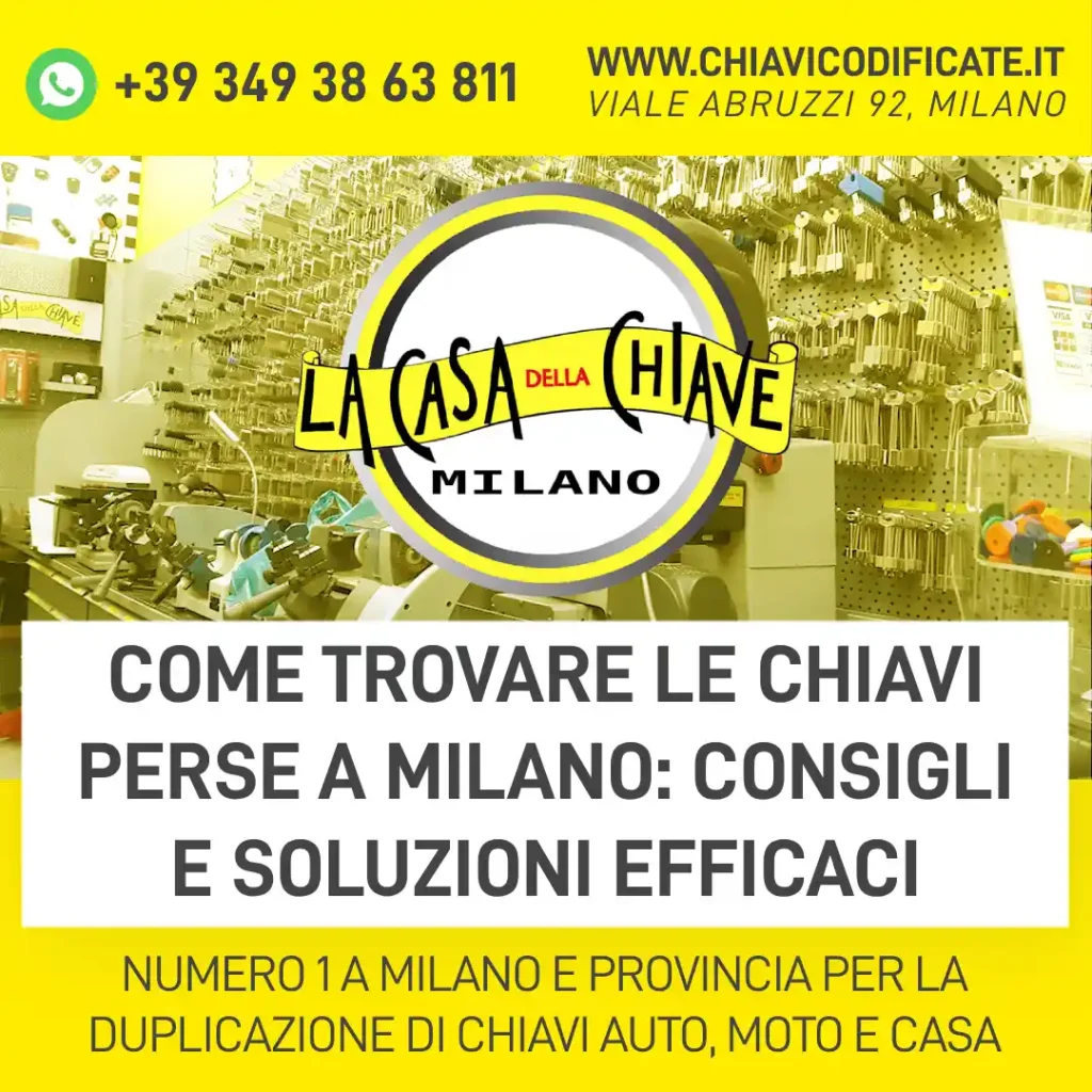Come trovare le chiavi perse a Milano: consigli e soluzioni efficaci