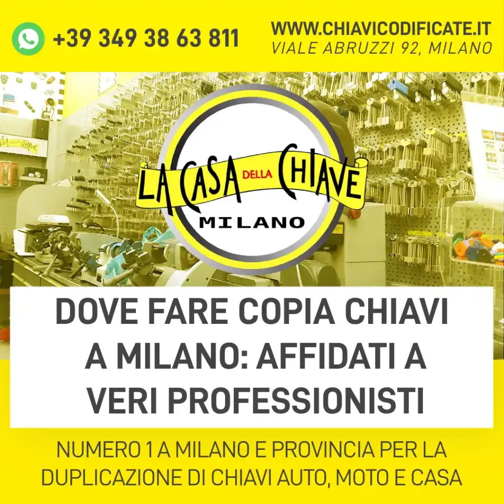 Dove fare copia chiavi a Milano: affidati a veri professionisti