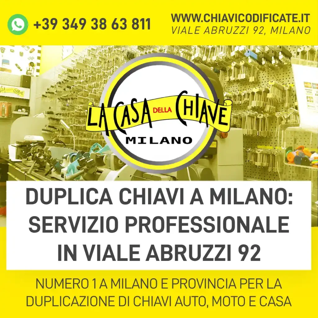 Duplica chiavi a Milano: servizio professionale in Viale Abruzzi 92