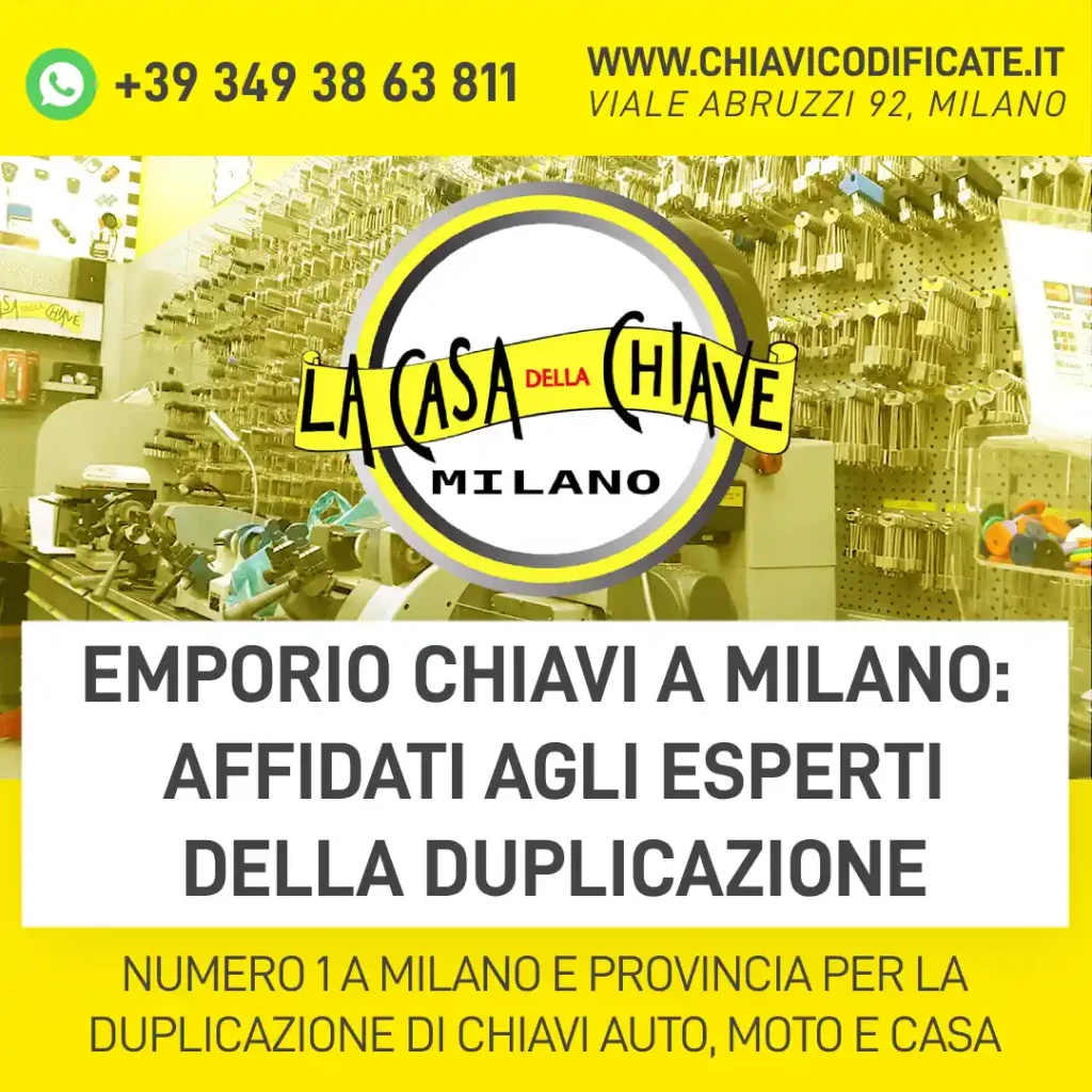 Emporio chiavi a Milano: affidati agli esperti della duplicazione