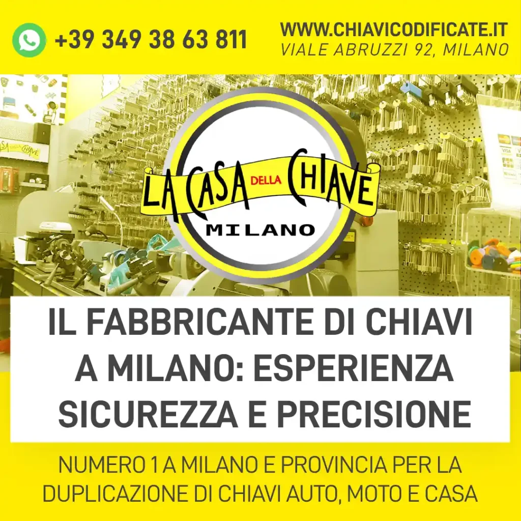 Il fabbricante di chiavi a Milano: esperienza sicurezza e precisione