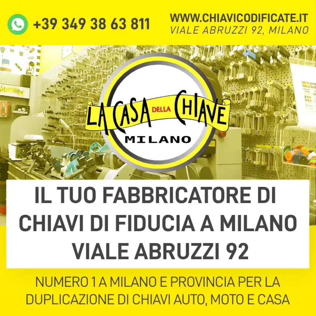 Il tuo fabbricatore di chiavi di fiducia a Milano Viale Abruzzi 92
