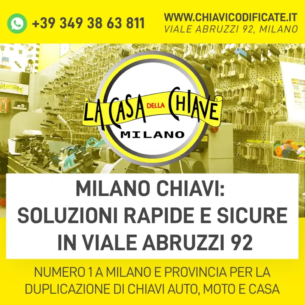 Milano Chiavi: soluzioni rapide e sicure in Viale Abruzzi 92