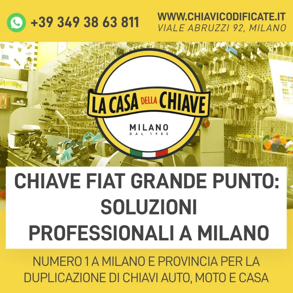 Chiave Fiat Grande Punto: soluzioni professionali a Milano