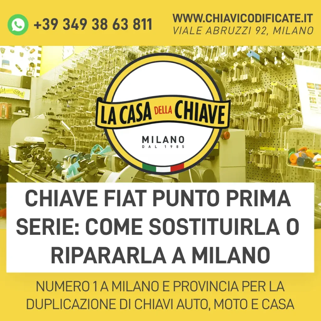 Chiave Fiat Punto prima serie: come sostituirla o ripararla a Milano