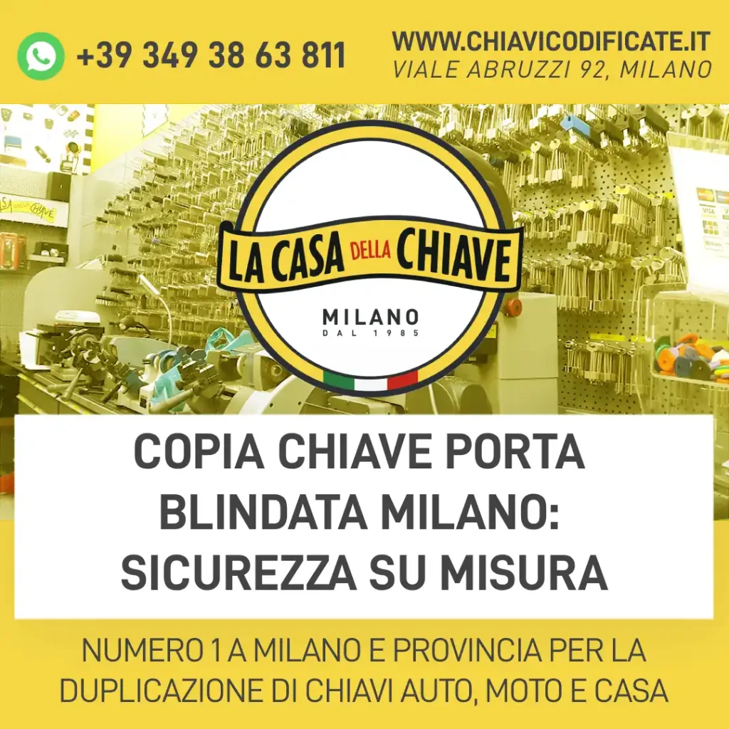 Copia Chiave Porta Blindata Milano: sicurezza su misura