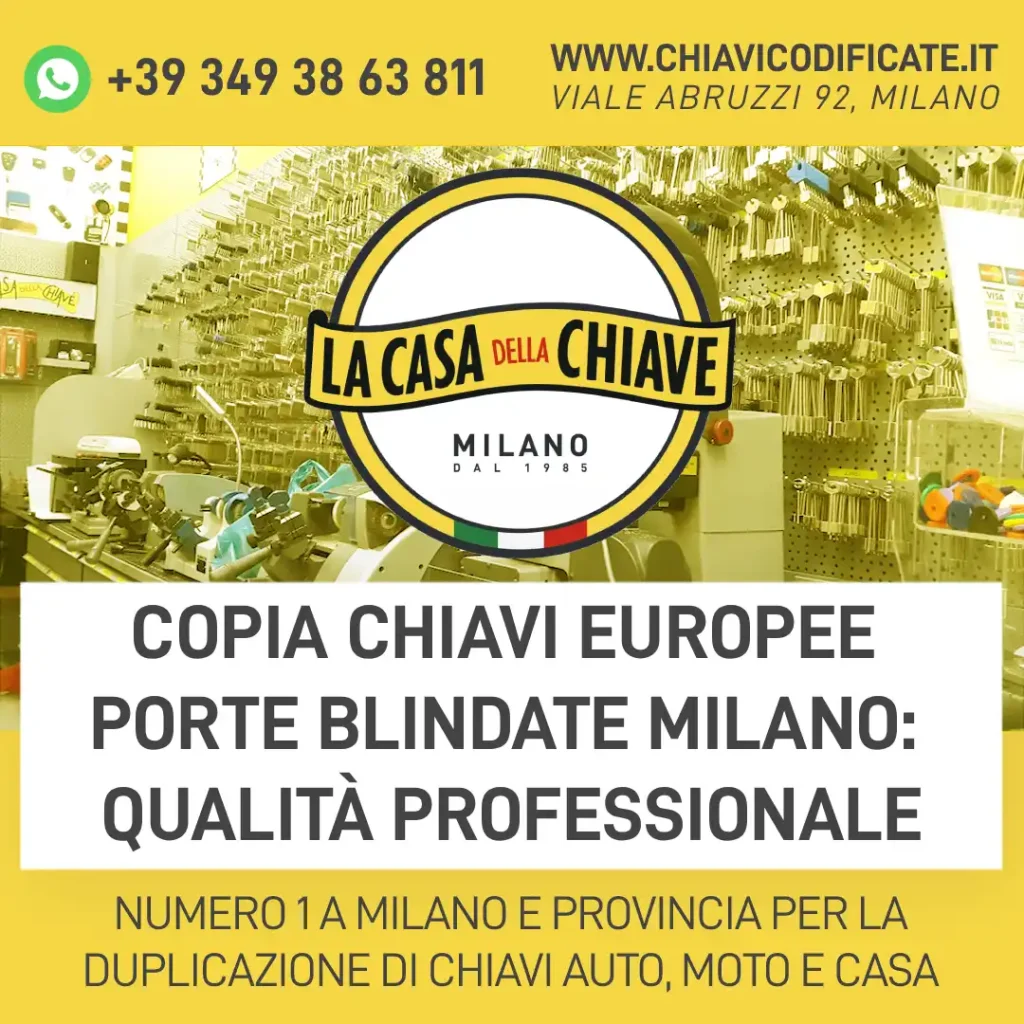 Copia Chiavi Europee Porte Blindate Milano: qualità professionale