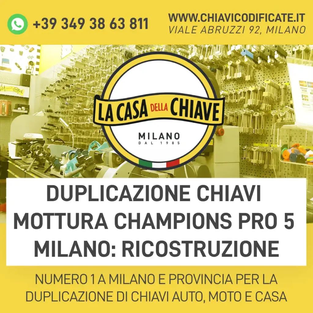Duplicazione Chiavi Mottura Champions Pro 5 Milano: ricostruzione