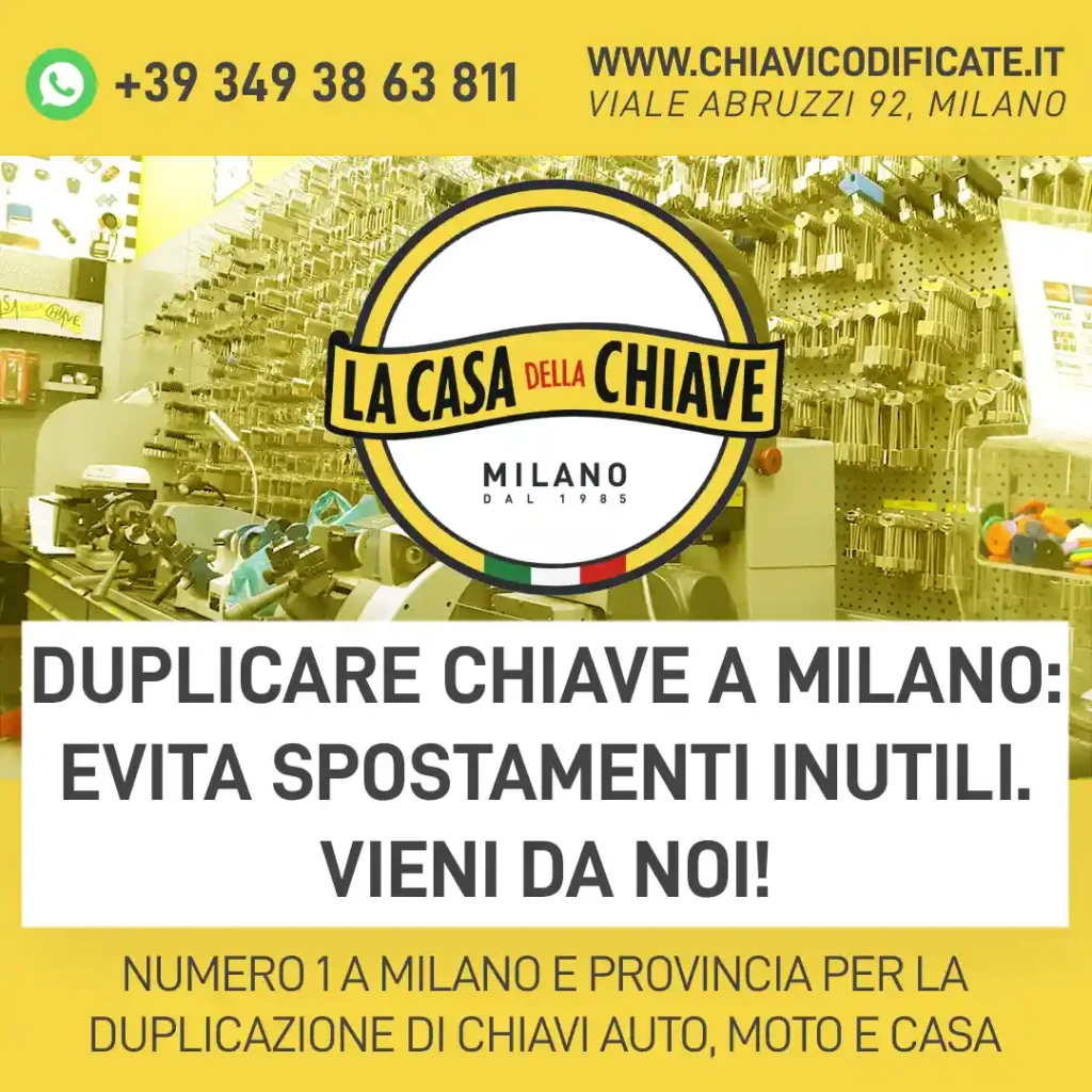 Duplicare chiave a Milano: evita spostamenti inutili. vieni da noi!